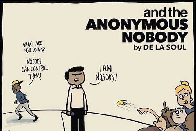 De La Soul - and the Anonymous Nobody...
